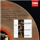 Elgar - Jacqueline Du Pré · Janet Baker - Sir John Barbirolli, London Symphony Orchestra / Philharmonia Orchestra - Cello Concerto · Sea Pictures · Overture: ′Cockaigne′