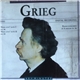 Grieg - Peer Gynt Suite I Op. 46 / Peer Gynt Suite II Op. 55 / Piano Concerto In A Minor Op. 16