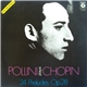 Pollini Plays Chopin - 24 Preludes Op. 28