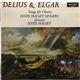 Delius & Elgar - The Louis Halsey Singers, Louis Halsey - Songs For Chorus